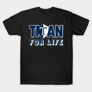 Webster Thomas High School Titan for Life (blue) T-Shirt